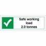 Safe Working Load 2.0 Tonnes sign displaying maximum load limit information