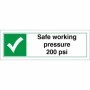 Safe Working Pressure 200 PSI sign displaying maximum pressure limit information