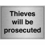 Thieves Will Be Prosecuted Sign | Safety Signs UK