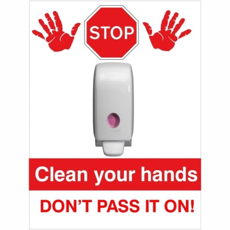Clean Your Hands Don't Pass It On hygiene sign with sanitiser dispenser