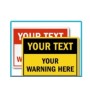 Custom Safety Sign (Symbol+Text)
