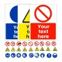 Custom Safety Sign (Symbol+Text)