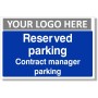 Reserved Parking Contract Manager Parking Sign with white text on blue background