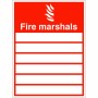 Fire Marshals safety sign with writable name panels on red background