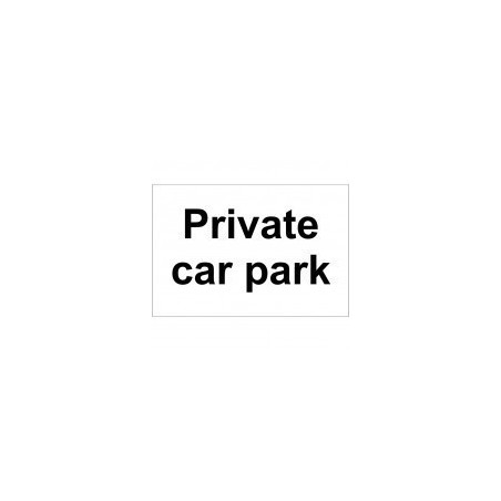 Private Car Park Sign 300 x 200mm