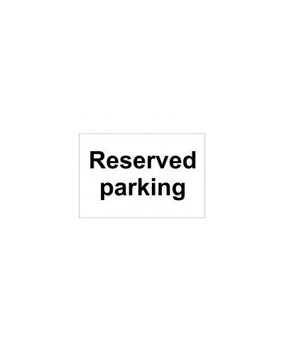 Reserved Parking Sign 300 x...