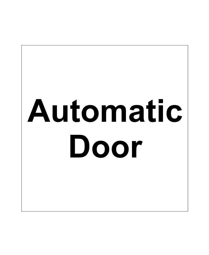 Automatic Door Sign 150 x 150mm