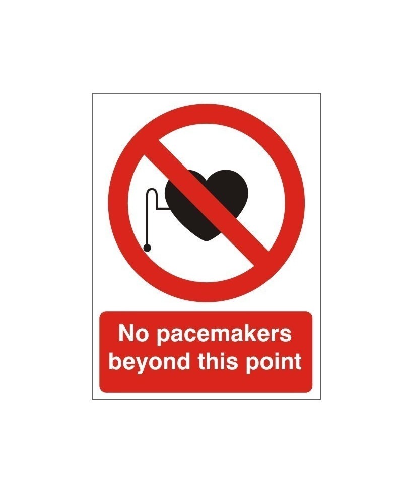 No Pacemakers Beyond This Point Sign