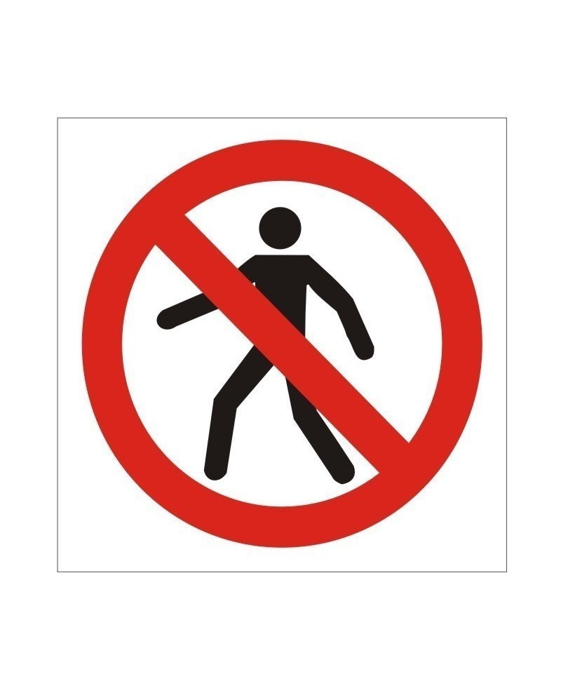 No Pedestrians Symbol Sign 200mm x 200mm