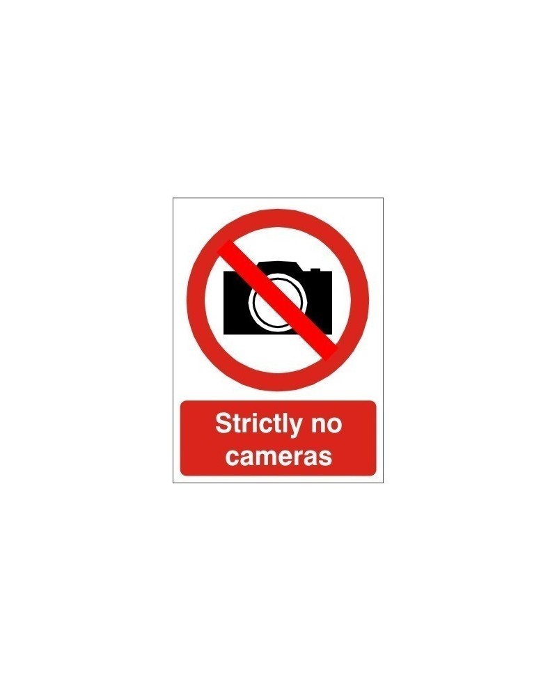 Strictly No Cameras Sign
