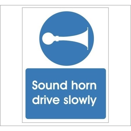 Sound Horn Drive Slowly Sign