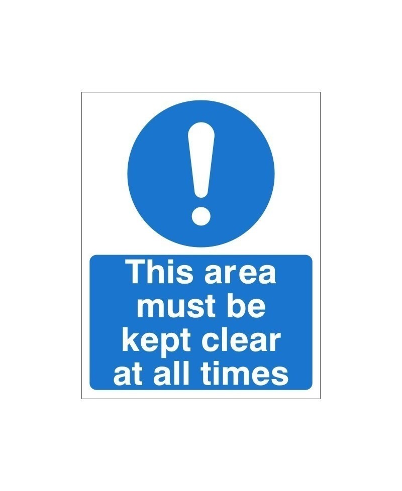 This Area Must Be Kept Clear At all Times Non Slip Floor Sign - Self Adhesive Vinyl