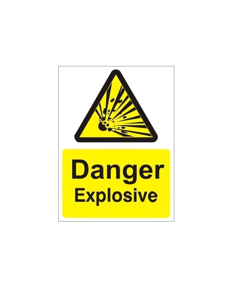 Danger Explosive Warning Sign - 150mm x 200mm 