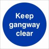 Keep Gangway Clear Door Sign