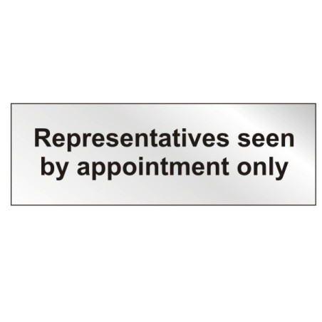 Prestige Representatives Seen By Appointment Only Sign