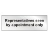 Prestige Representatives Seen By Appointment Only Sign