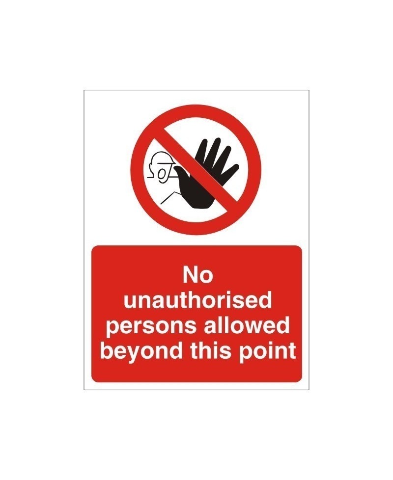 No Unauthorised Persons Allowed Beyond This Point Non Slip Floor Sign - Self Adhesive Vinyl