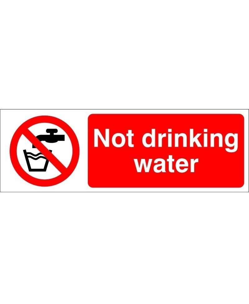 Not Drinking Water Hygeine Sign - 300mm x 100mm