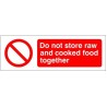 Do Not Store Raw And Cooked Food Together Hygiene Sign - 300mm x 100mm