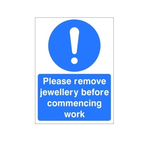 Please Remove Jewellery Before Commencing Work Sign