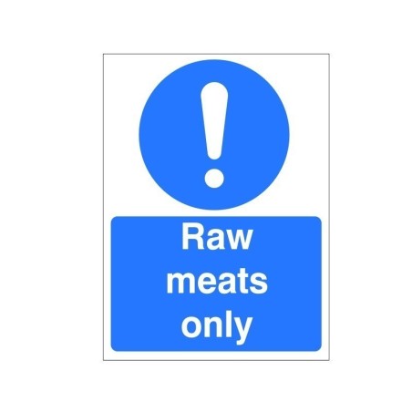 Raw Meats Only Sign - 150mm x 200mm