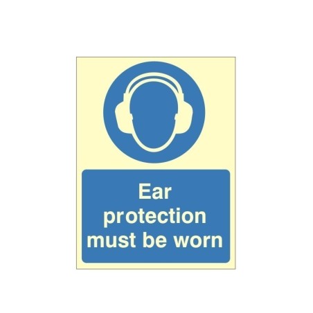 Ear Protection Must Be Worn Photoluminescent Sign