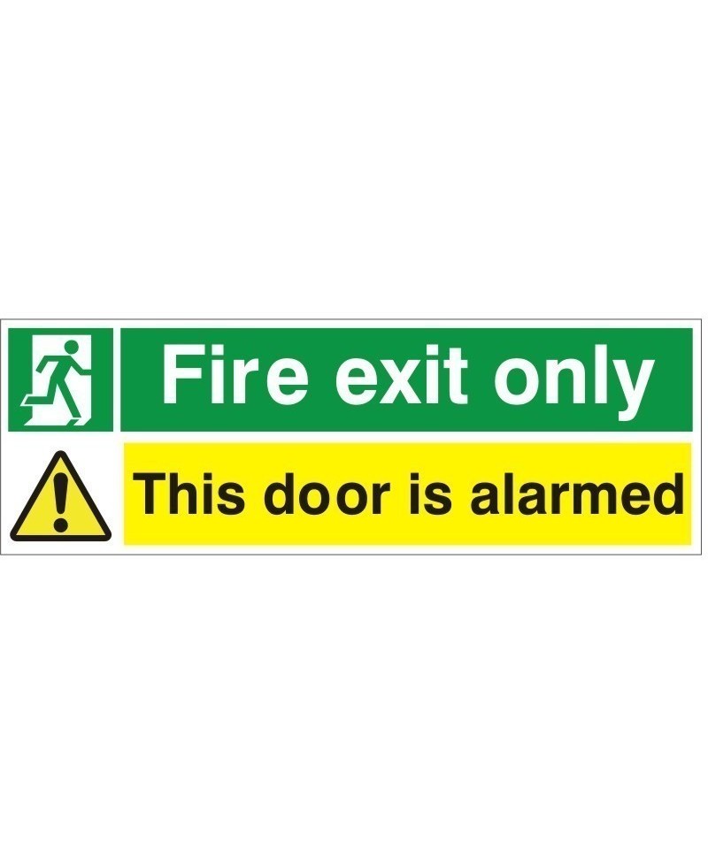 Fire Exit Only This Door Is Alarmed Sign