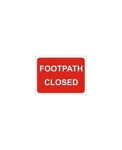Footpath Closed Road Sign...