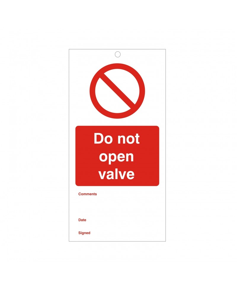 Do Not Open Valve Maintenance Tag