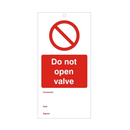 Do Not Open Valve Maintenance Tag