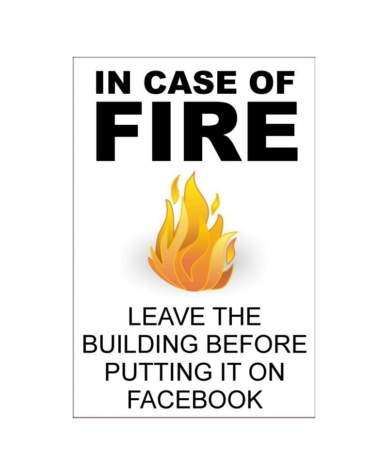 In Case Of Fire Facebook 200mm x 300mm