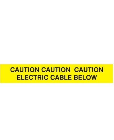 CAUTION CAUTION CAUTION ELECTRIC CABLE BELOW: Underground Warning Tape