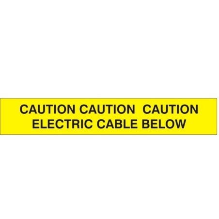 CAUTION CAUTION CAUTION ELECTRIC CABLE BELOW: Underground Warning Tape