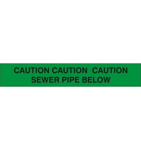 CAUTION CAUTION CAUTION: SEWER PIPE BELOW:  Underground Warning Tape