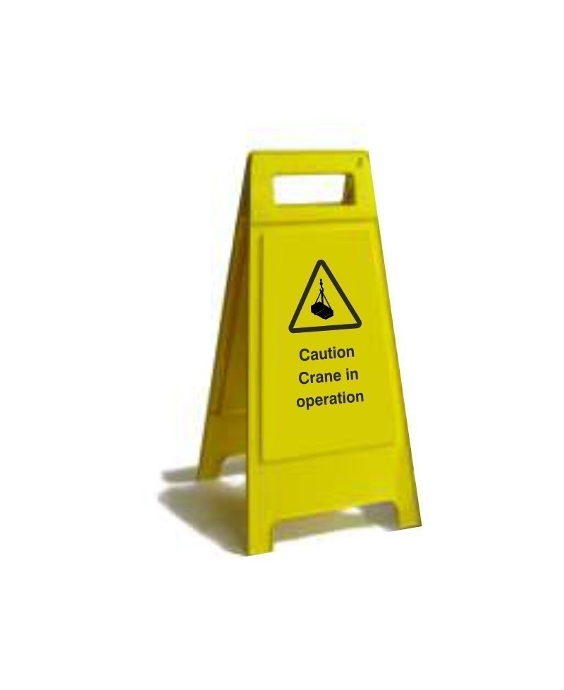 Caution Crane In Operation Free Standing Sign