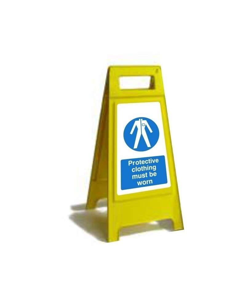Protective Clothing Must Be Worn Free Standing Sign
