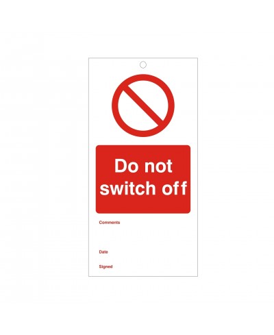Do Not Switch Off Maintenance Tag