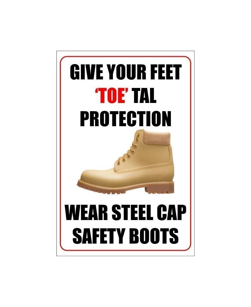 Give your feet 'toe'tal protection poster 400x600mm