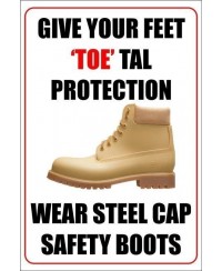 Give your feet 'toe'tal protection poster 400x600mm