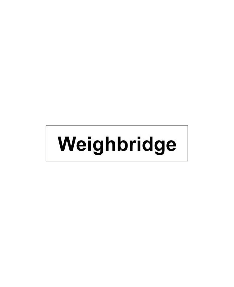 Weighbridge door sign 600x150mm