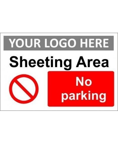 Sheeting area no parking sign with or without your logo