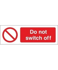 Do Not Switch Off Equipment Label - 50mm x 20mm