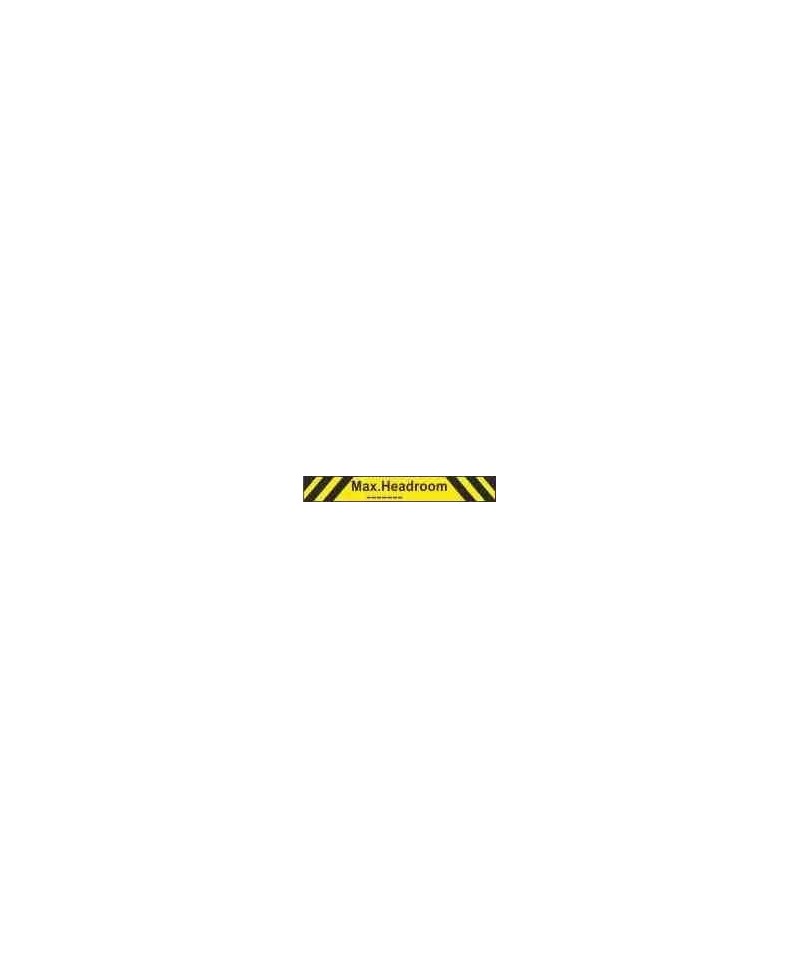 Max Headroom Traffic Sign - 1200mm x 150mm