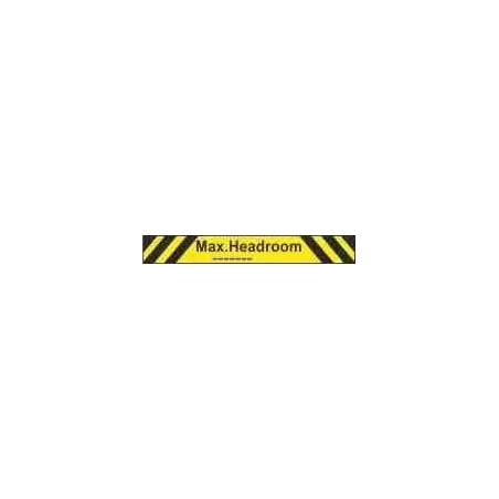 Max Headroom Traffic Sign - 1200mm x 150mm