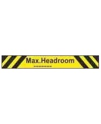 Max Headroom Traffic Sign - 1200mm x 150mm