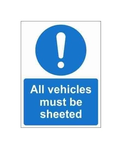 All Vehicles Must Be Sheeted Mandatory Sign