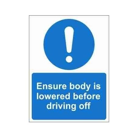 Ensure Body Is Lowered Before Driving Off Mandatory Sign