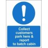 Collect Customers Park Here Mandatory Sign