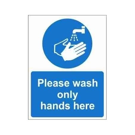 Please Wash Only Hands Here Mandatory Sign