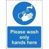 Please Wash Only Hands Here Mandatory Sign